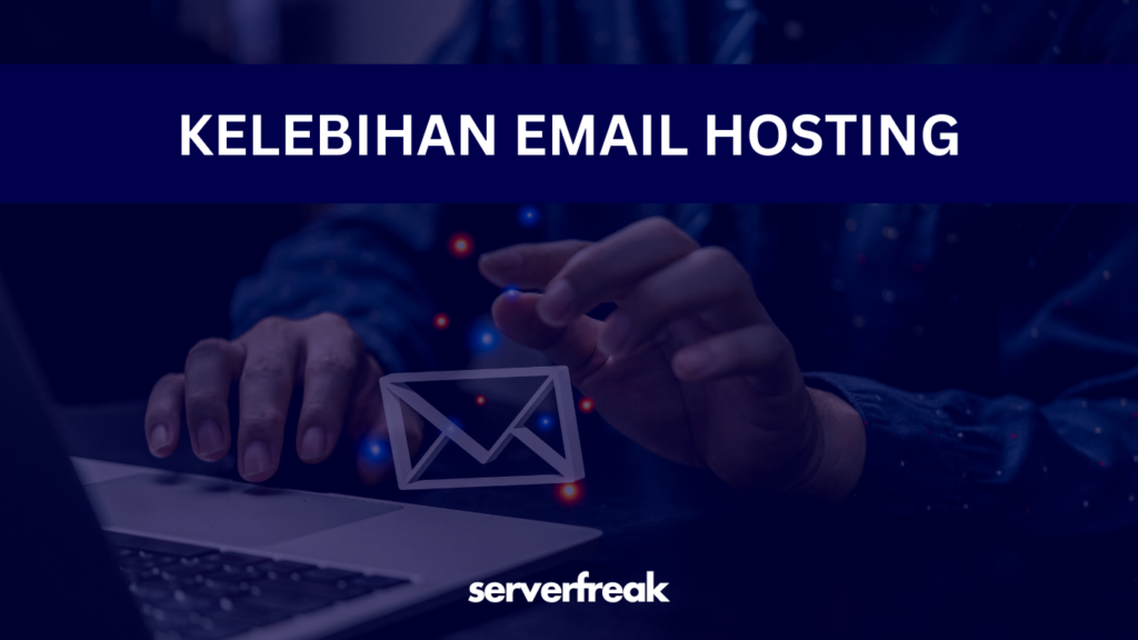 email hosting; lamanweb; tips bisnes