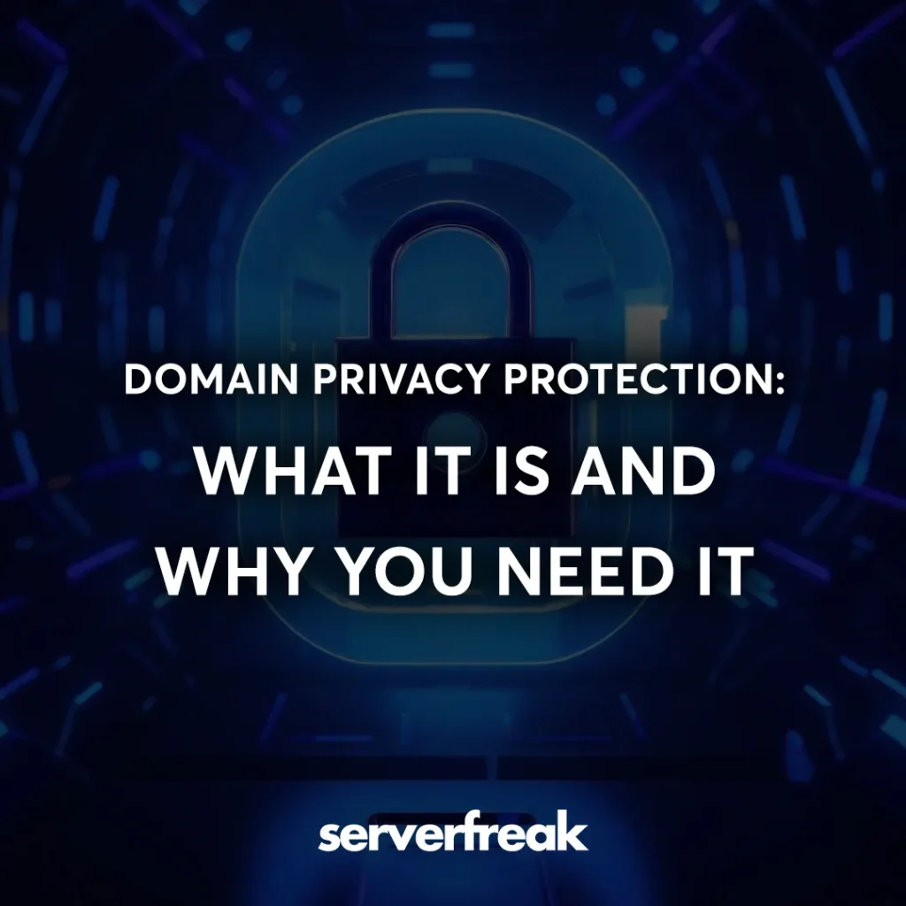 domain privacy protection what it is and why you need it