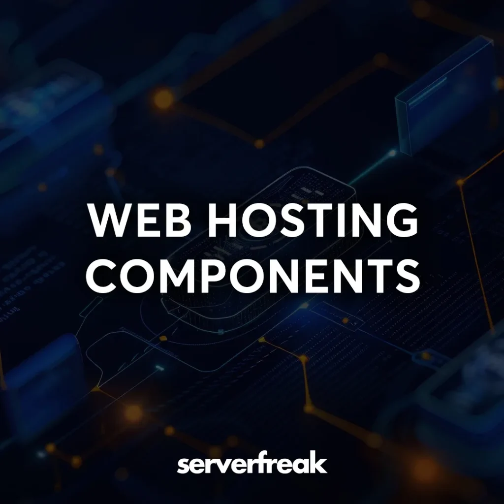 web hosting components