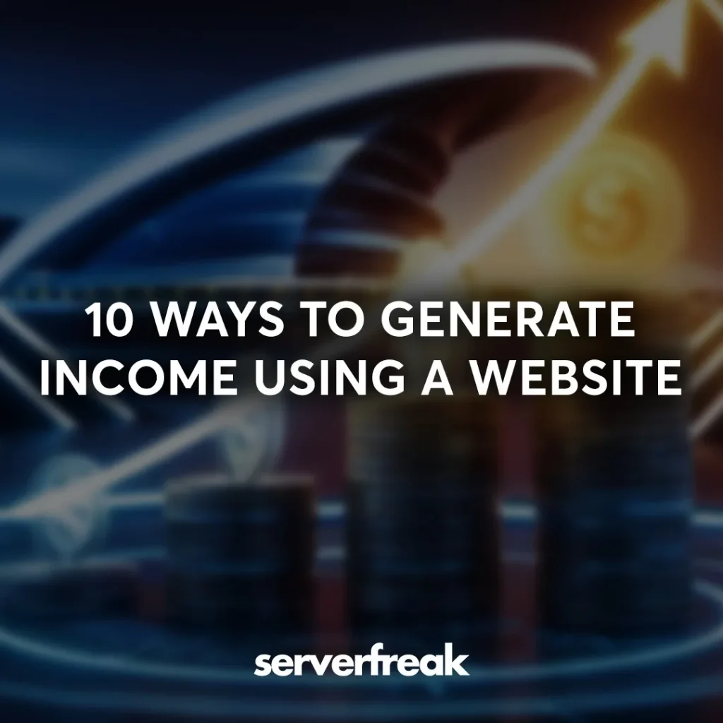 10 ways to generate income using a website